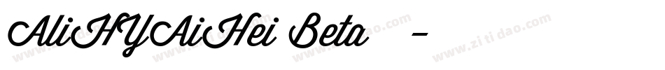 AliHYAiHei Beta字体字体转换
